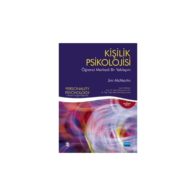 Kişilik Psikolojisi Öğrenci Merkezli Bir Yaklaşım / Personality Psychology: A Student-Centered Approach Kişilik Psikolojisi Öğrenci Merkezli Bir Yaklaşım / Personality Psychology: A Student-Centered Approach