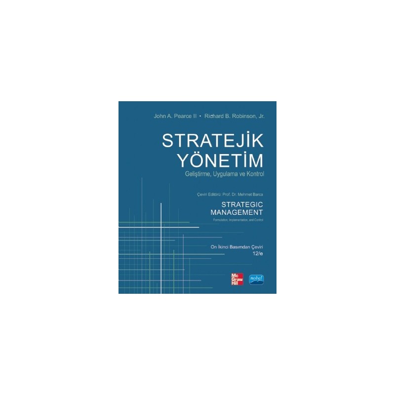 Stratejik Yönetim - Geliştirme, Uygulama Ve Kontrol - Strategic Management - Formulation, Implementation, And Control