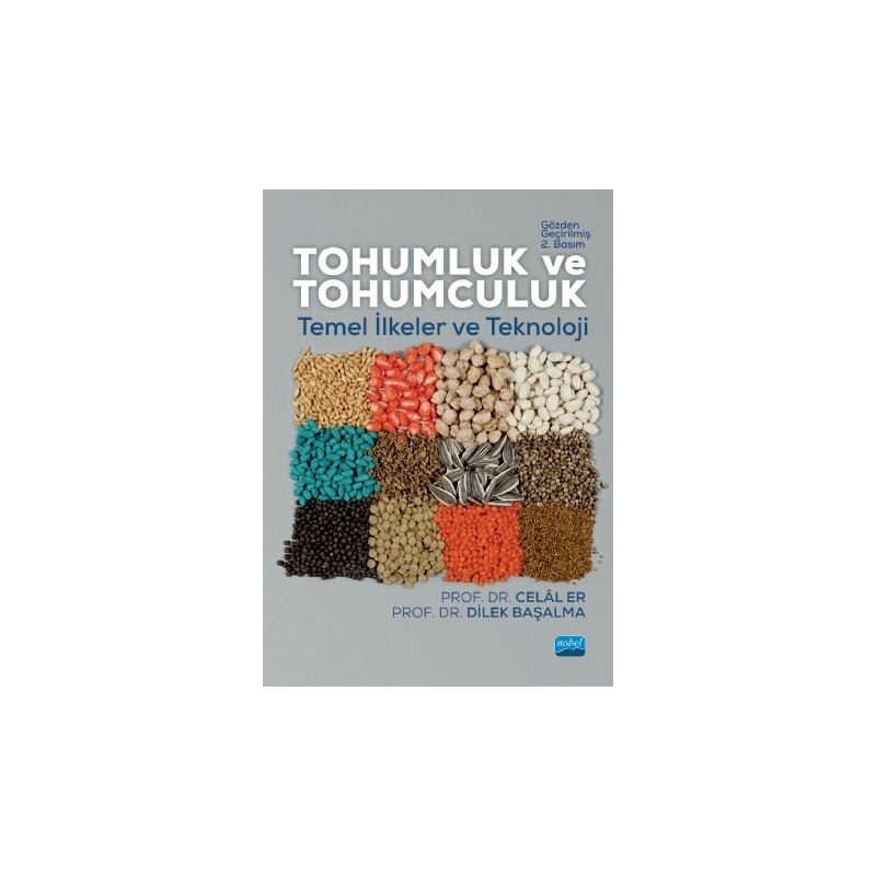 Tohumluk Ve Tohumculuk: Temel İlkeler Ve Teknoloji