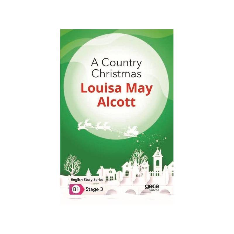 A Country Christmas İngilizce Hikayeler B1 Stage 3