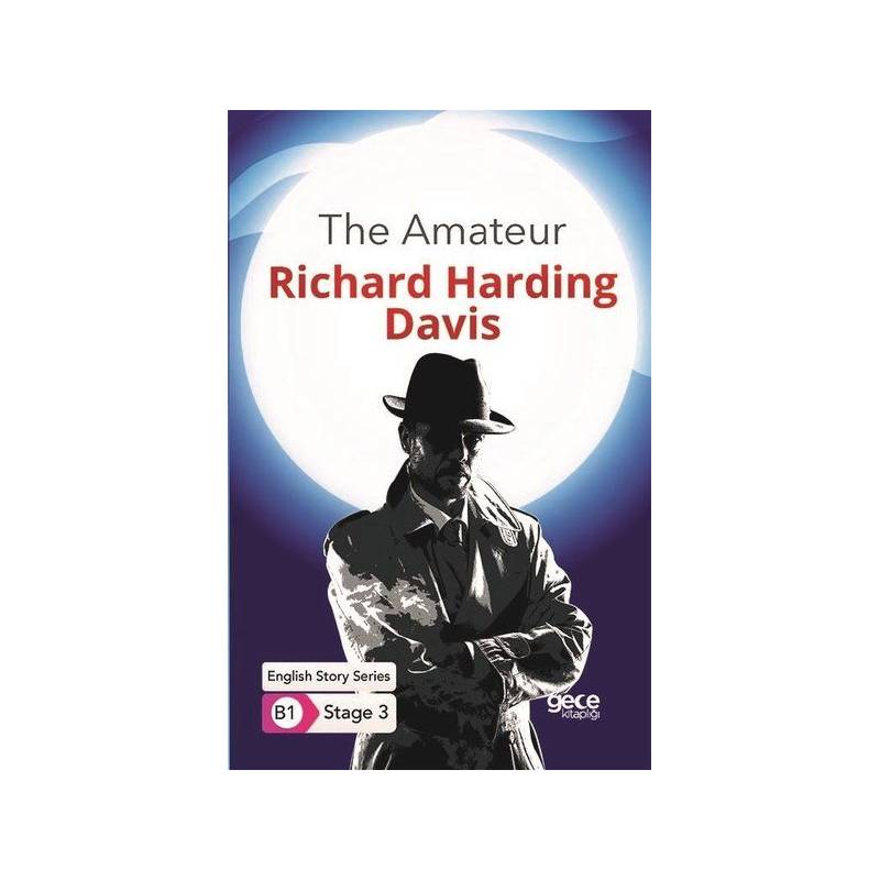 The Amateur İngilizce Hikayeler B1 Stage 3