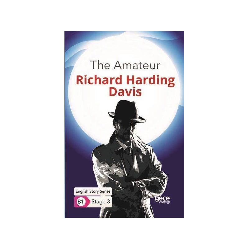 The Amateur İngilizce Hikayeler B1 Stage 3