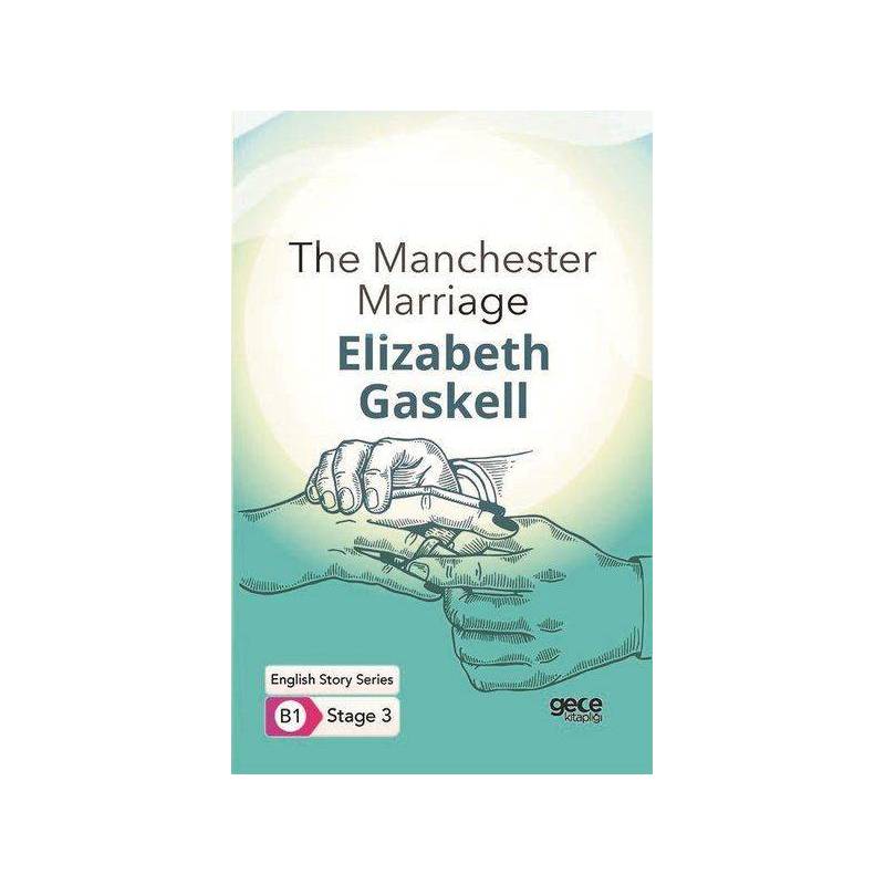 The Manchester Marriage İngilizce Hikayeler B1 Stage 3