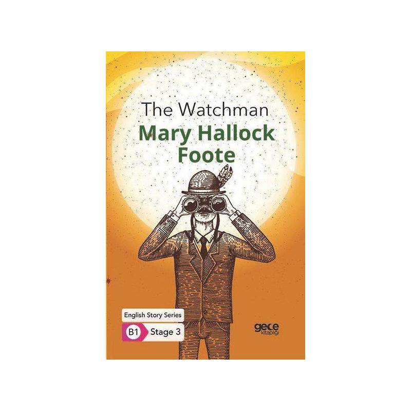 The Watchman İngilizce Hikayeler B1 Stage 3