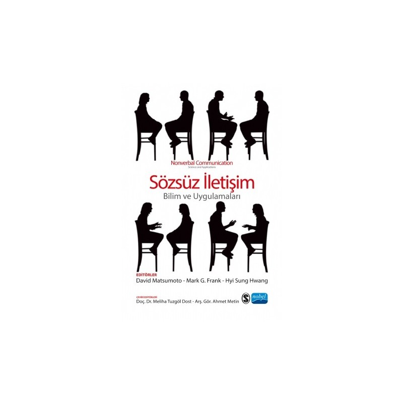 Sözsüz İletişim - Bilim Ve Uygulamaları / Nonverbal Communication - Science And Applications Sözsüz İletişim - Bilim Ve Uygulamaları / Nonverbal Communication - Science And Applications