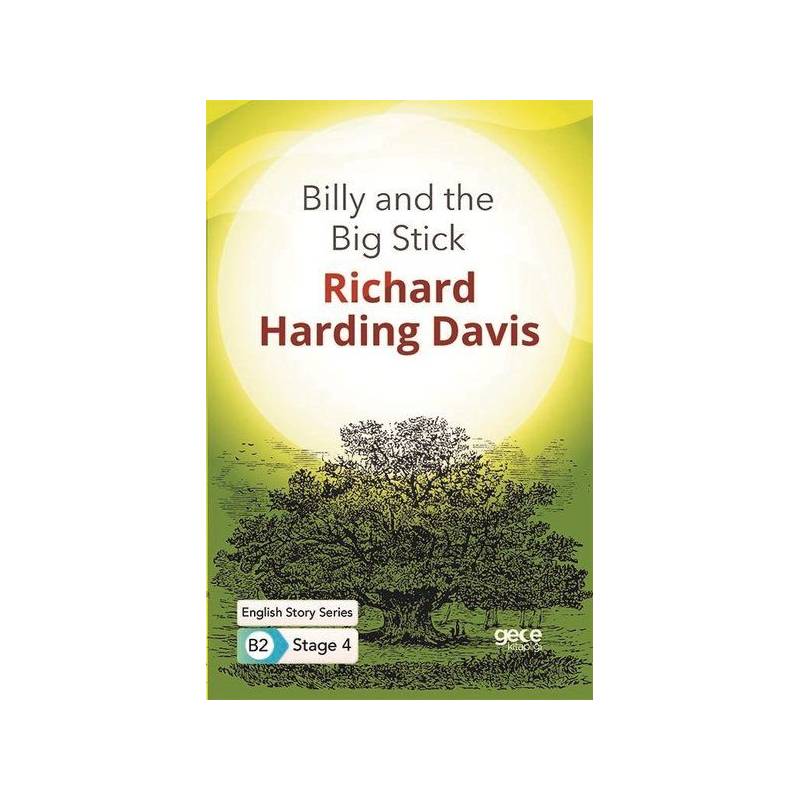 Billy And The Big Stick İngilizce Hikayeler B2 Stage 4