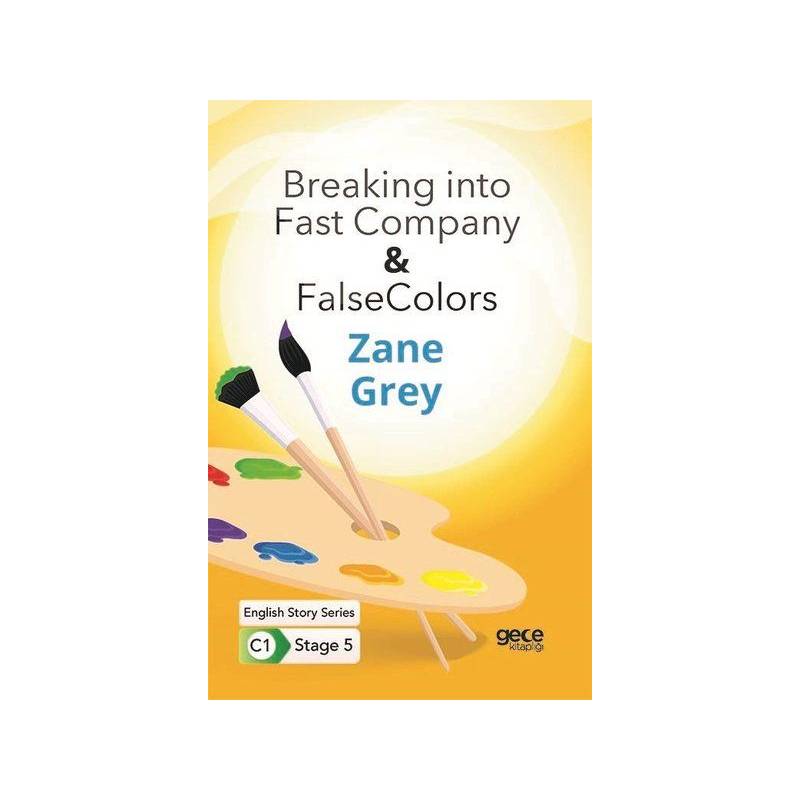 Breaking Into Fast Company False Colors İngilizce Hikayeler C1 Stage 5