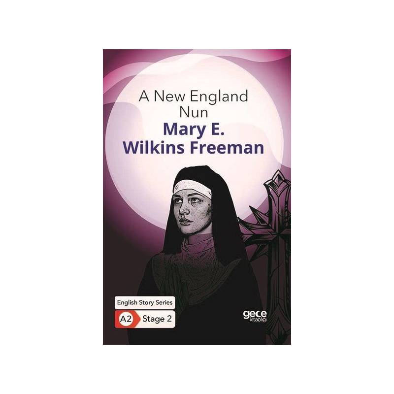 A New England Nun İngilizce Hikayeler A2 Stage 2