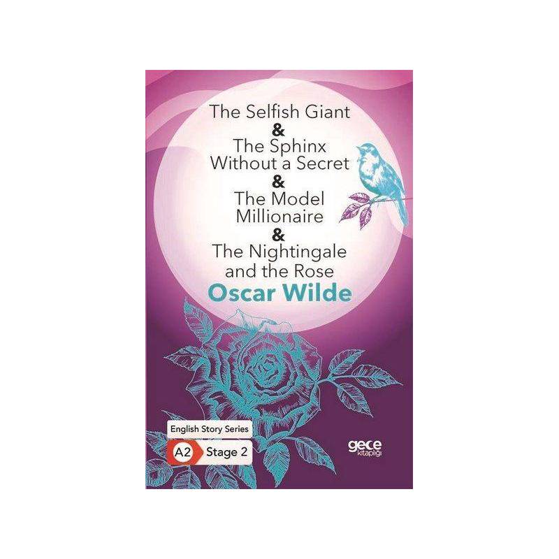 The Selfish Giant The Sphinx Without A Secret The Model Millionaire