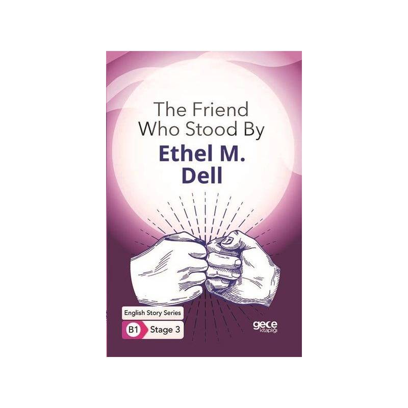 The Friend Who Stood By İngilizce Hikayeler B1 Stage 3