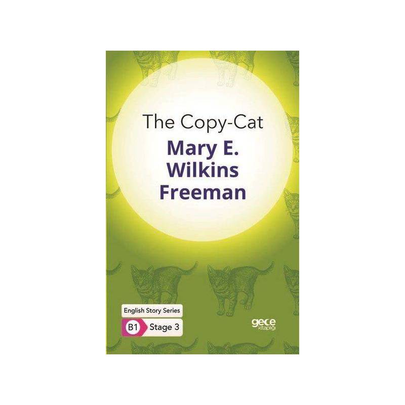 The Copy Cat İngilizce Hikayeler B1 Stage 3