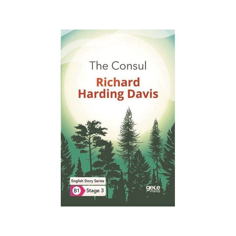The Consul İngilizce Hikayeler B1 Stage 3