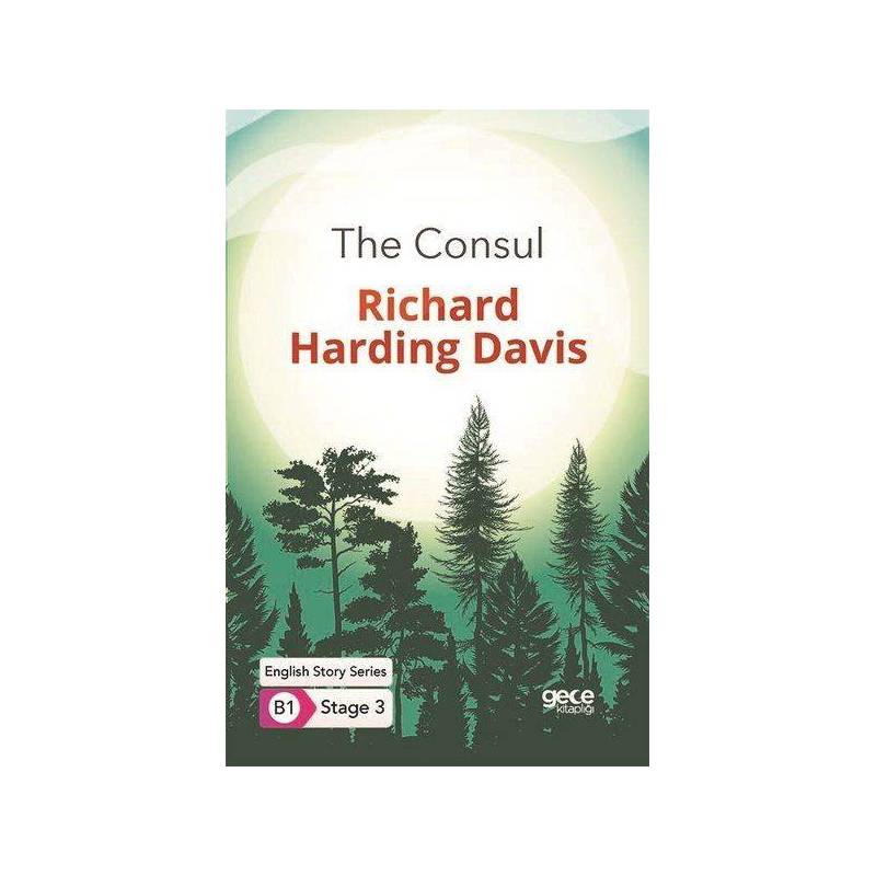 The Consul İngilizce Hikayeler B1 Stage 3