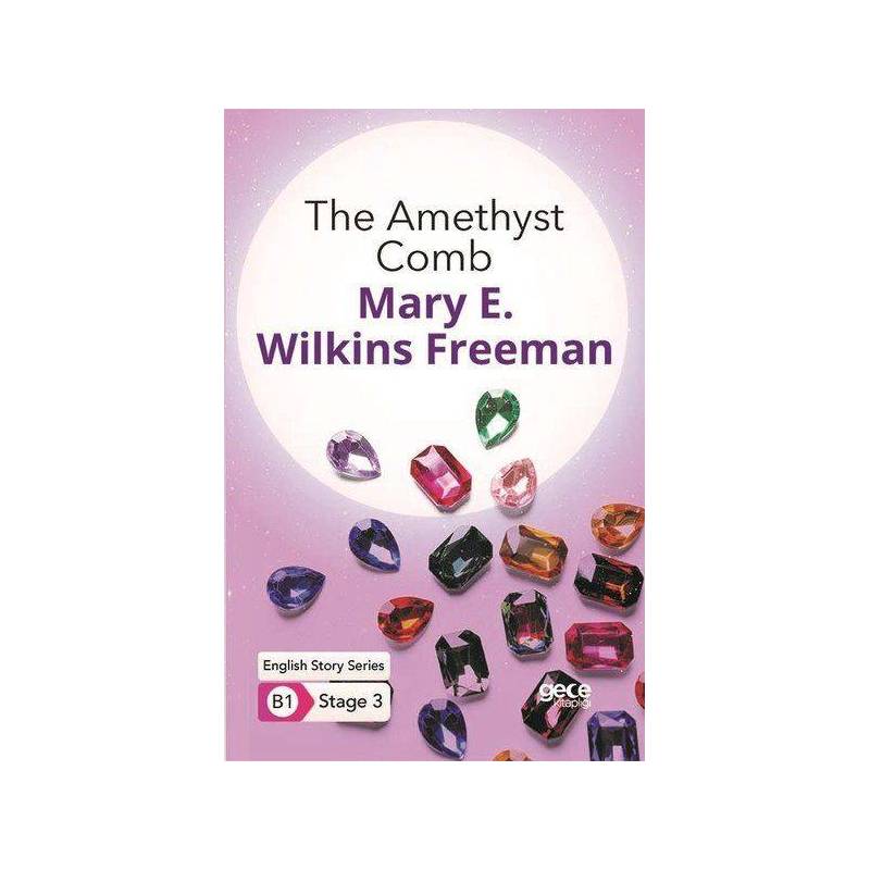 The Amethyst Comb İngilizce Hikayeler B1 Stage 3