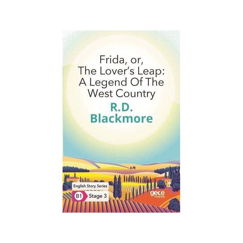 Frida Or The Lovers Leap A Legend Of The West Country İngilizce Hikayeler B1 Stage 3