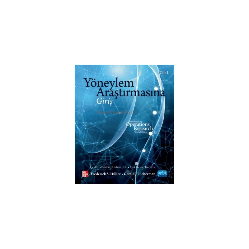 Yöneylem Araştirmasina Giriş - Cilt I / Introductıon To Operatıons Research