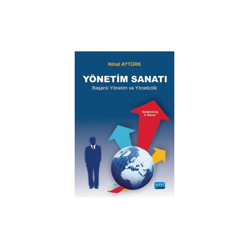 Yönetim Sanati - Başarılı Yönetim Ve Yöneticilik