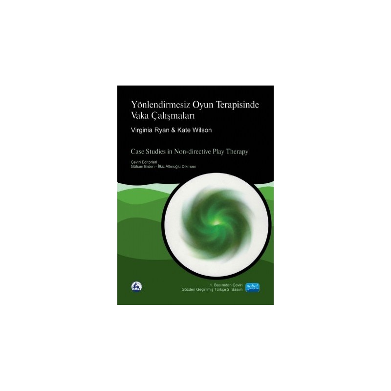 Yönlendirmesiz Oyun Terapisinde Vaka Çalişmalari - Case Studies In Non-Directive Play Therapy Yönlendirmesiz Oyun Terapisinde Vaka Çalişmalari - Case Studies In Non-Directive Play Therapy