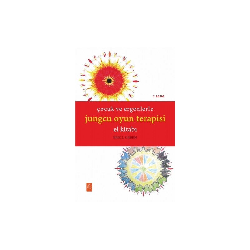 Çocuk Ve Ergenlerle Jungcu Oyun Terapisi El Kitabi - The Handbook Of Jungian Play Therapy With Children And Adolescents Çocuk Ve Ergenlerle Jungcu Oyun Terapisi El Kitabi - The Handbook Of Jungian Play Therapy With Children And Adolescents