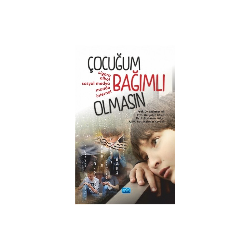 Çocuğum Bağimli Olmasin