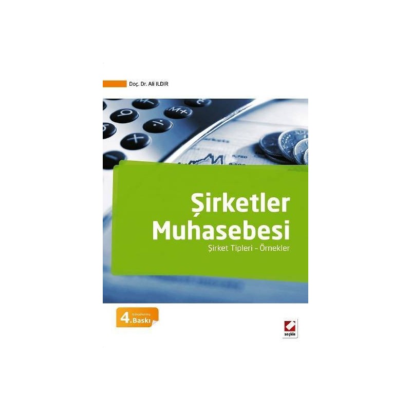 Şirketler Muhasebesi Şirket Tipleri – Örnekler