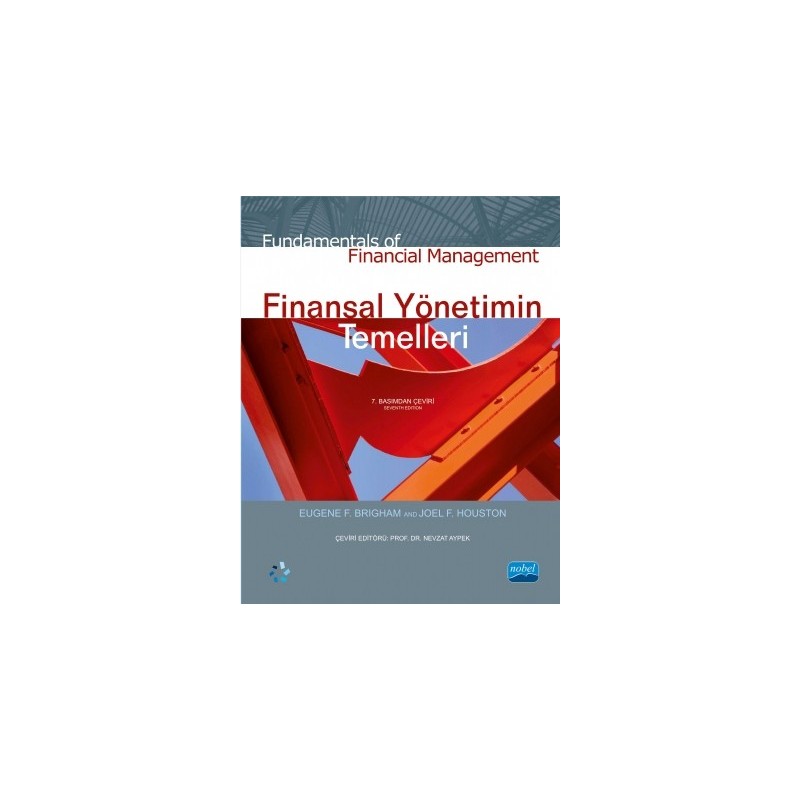 Finansal Yönetimin Temelleri - Fundamentals Of Financial Management