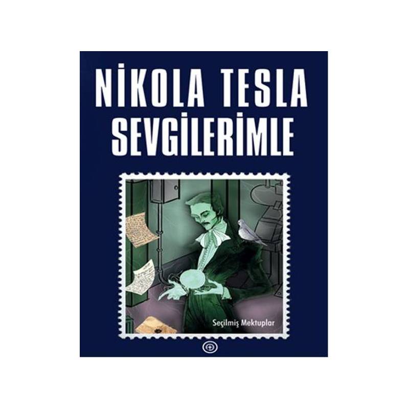 Nicola Tesla Sevgilerimle