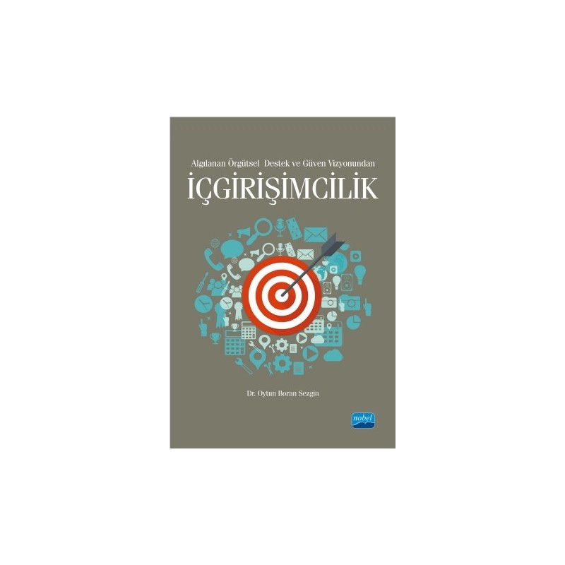 İçgirişimcilik / Algılanan Örgütsel Destek Ve Güven Vizyonundan