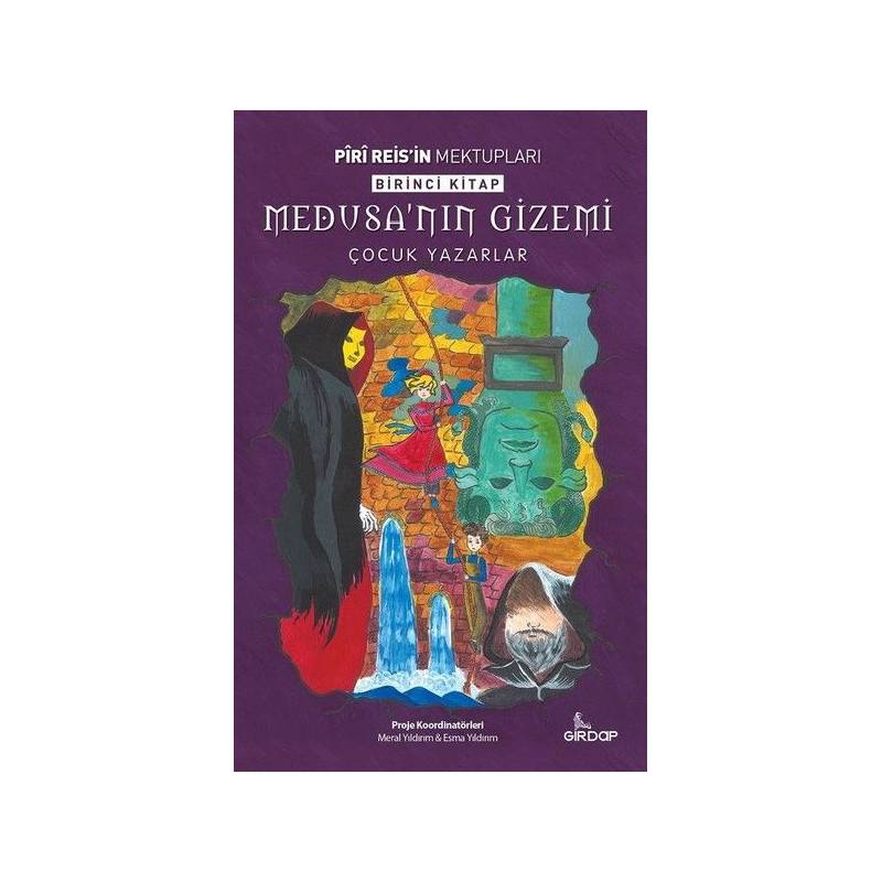 Piri Reis'in Mektupları 1. Kitap Medusanın Gizemi