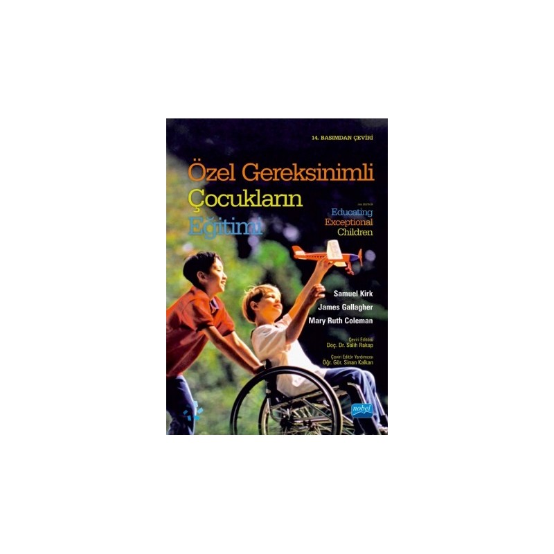 Özel Gereksinimli Çocuklarin Eğitimi - Educating Exceptional Children