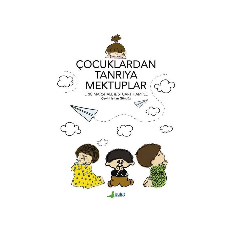 Çocuklardan Tanrıya Mektuplar