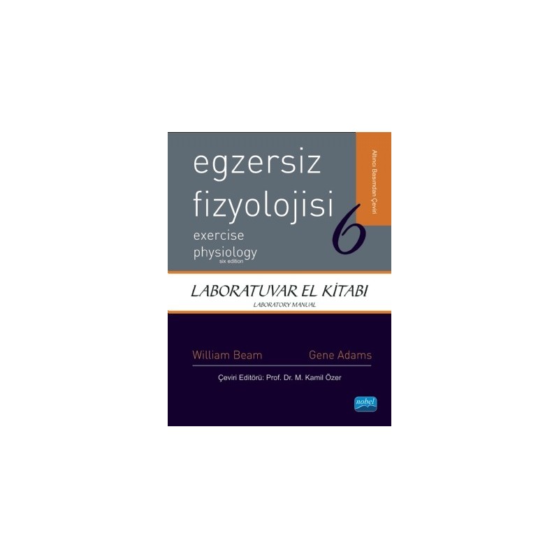 Egzersiz Fizyolojisi - Laboratuvar El Kitabi - Exercise Physiology - Laboratory Manual Egzersiz Fizyolojisi - Laboratuvar El Kitabi - Exercise Physiology - Laboratory Manual