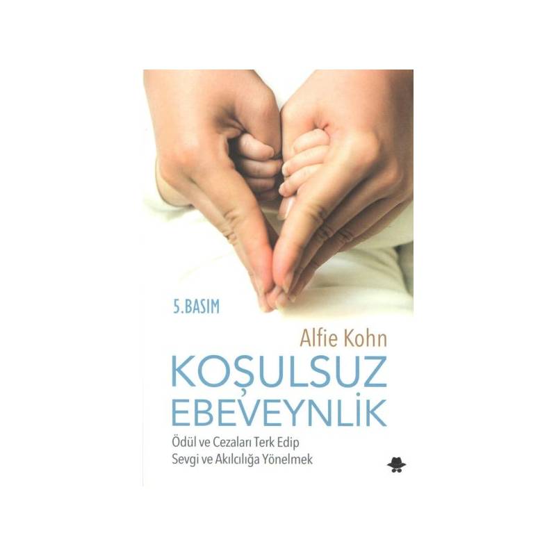 Koşulsuz Ebeveynlik