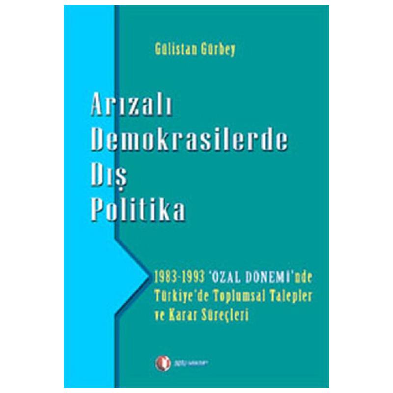 Arızalı Demokrasilerde Dış...