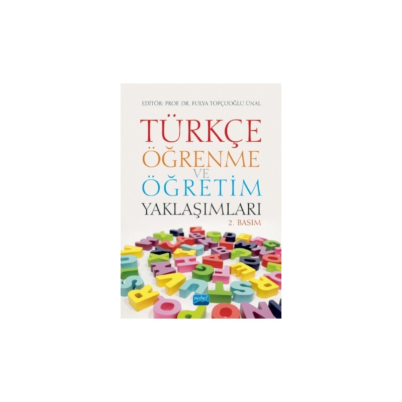 Türkçe Öğrenme Ve Öğretim Yaklaşımları