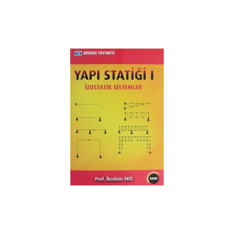 Yapı Statiği 1: İzostatik Sistemler