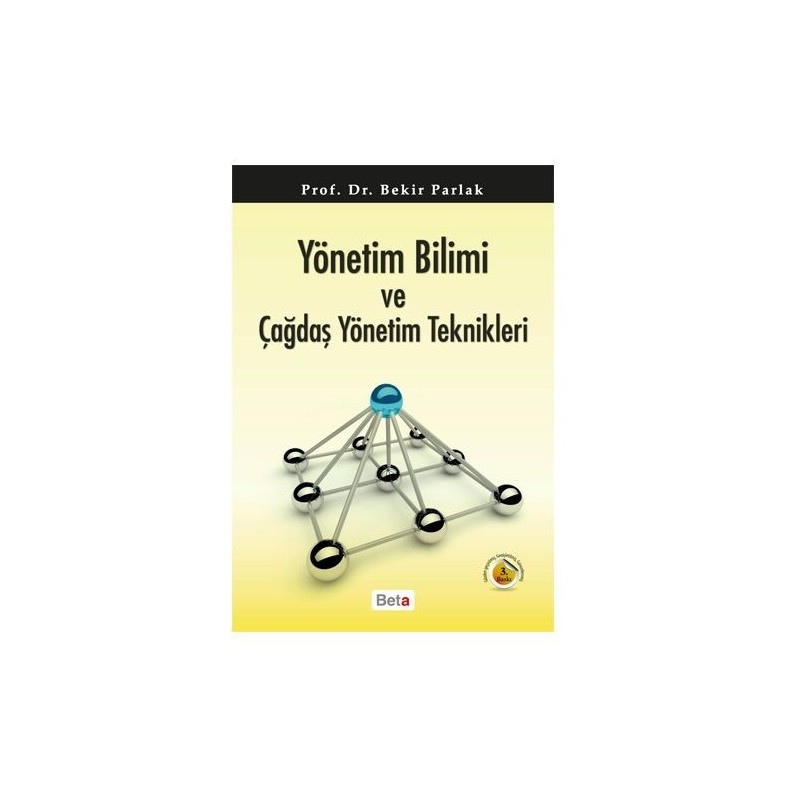 Yönetim Bilimi Ve Çağdaş Yönetim Teknikleri