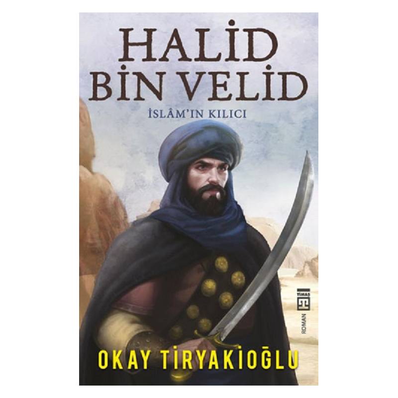 Halid Bin Velid - İslam'ın...