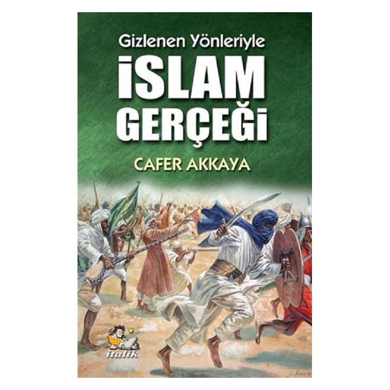 Gizlenen Yönleriyle İslam...