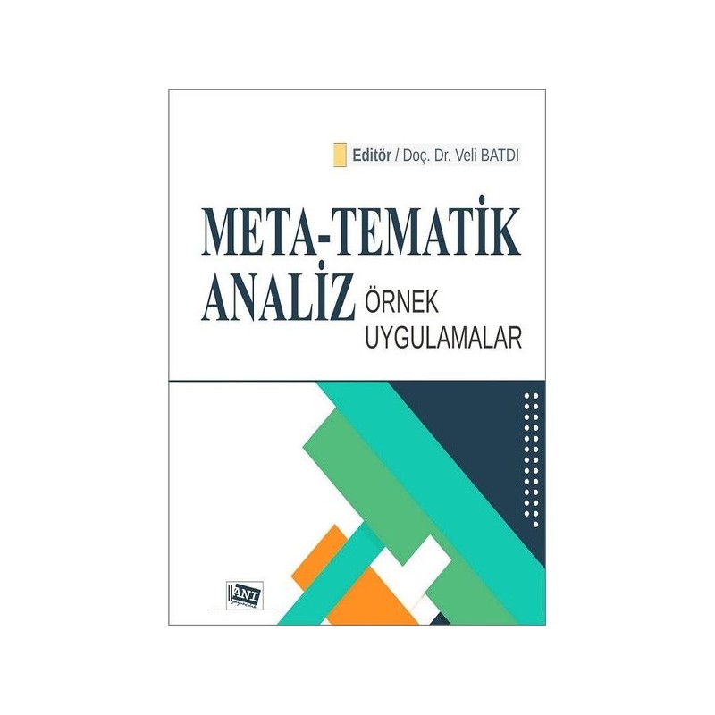 Meta - Tematik Analiz Örnek Uygulamalar Meta - Tematik Analiz Örnek Uygulamalar