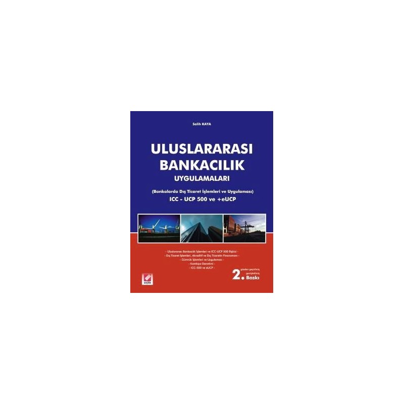 Uluslararası Bankacılık Uygulamaları (Bankalarda Dış Ticaret İşlemleri Ve Uygulaması)