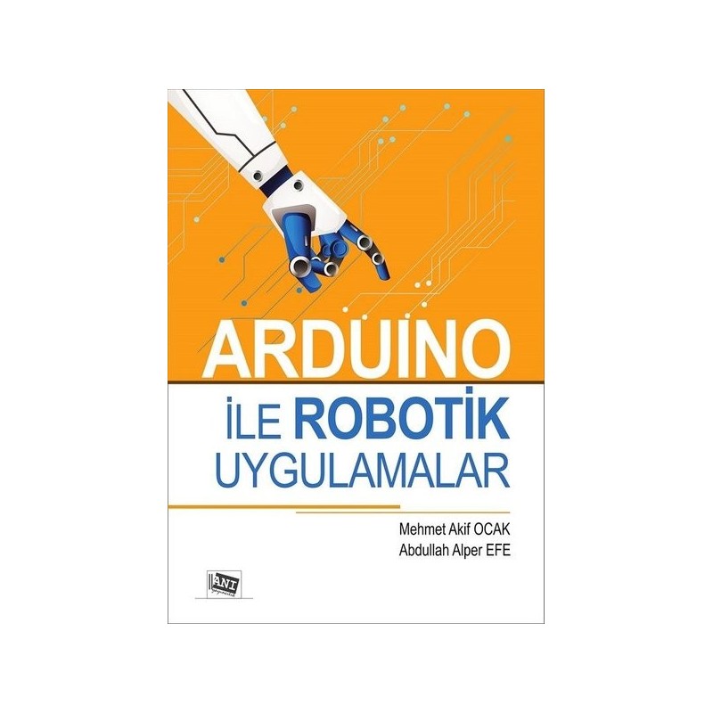 Arduino İle Robotik Uygulamalar
