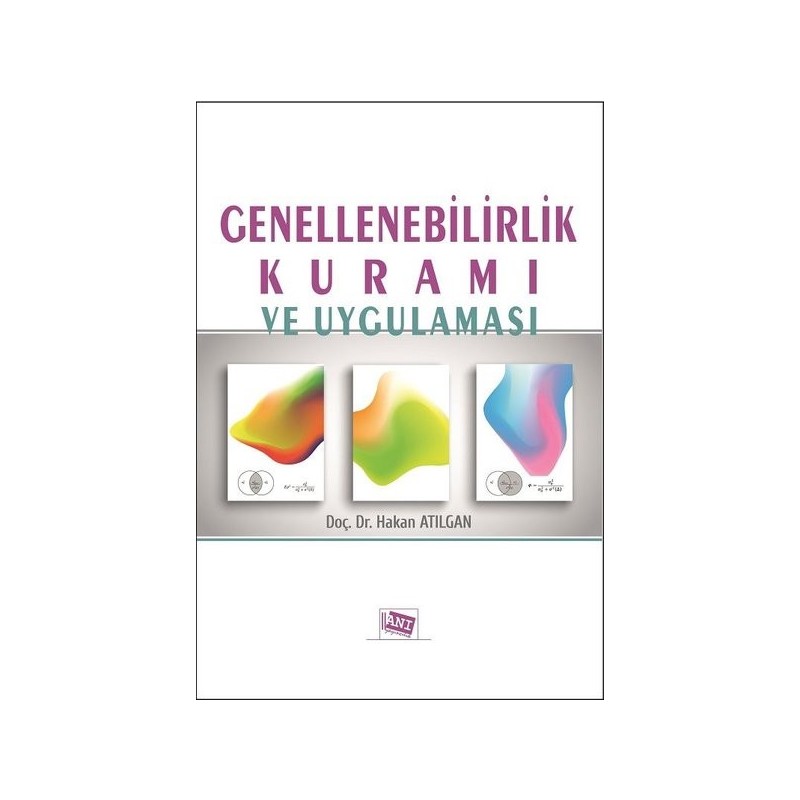 Genellenebilirlik Kuramı Ve Uygulaması