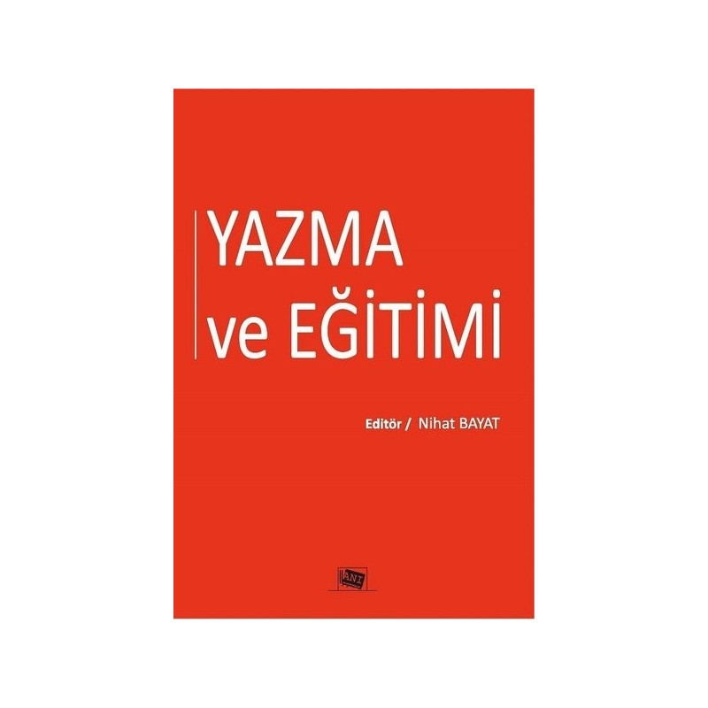 Yazma Ve Eğitimi Yazma Ve Eğitimi