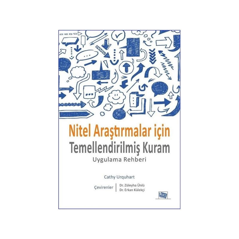 Nitel Araştırmalar İçin Temellendirilmiş Kuram Uygulama Rehberi