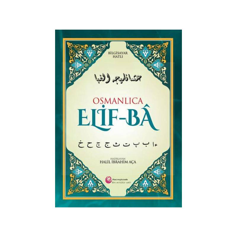 Osmanlıca Elif Ba Bilgisayar Hatlı