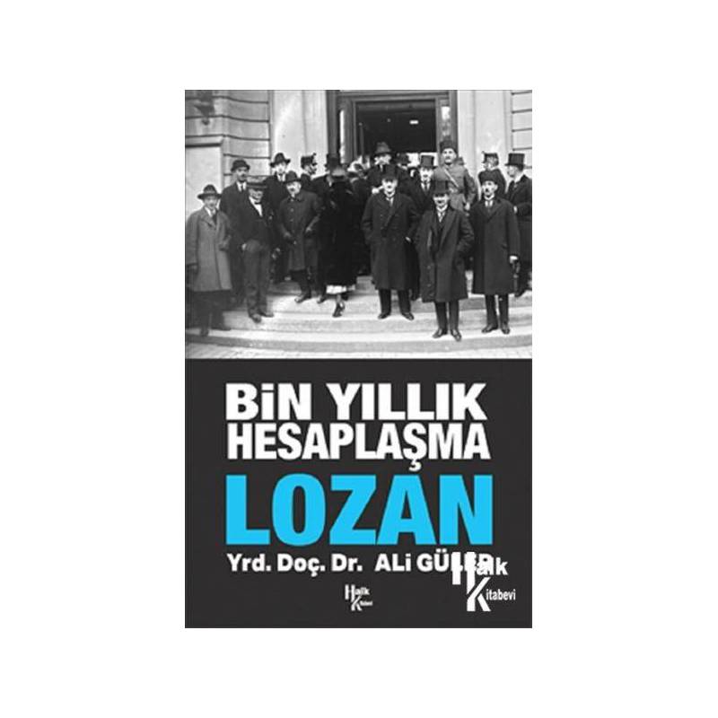 Bin Yıllık Hesaplaşma Lozan