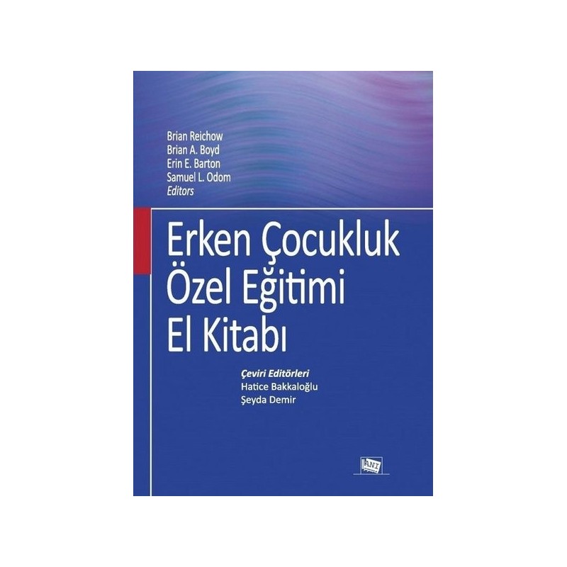 Erken Çocukluk Özel Eğitimi El Kitabı Erken Çocukluk Özel Eğitimi El Kitabı