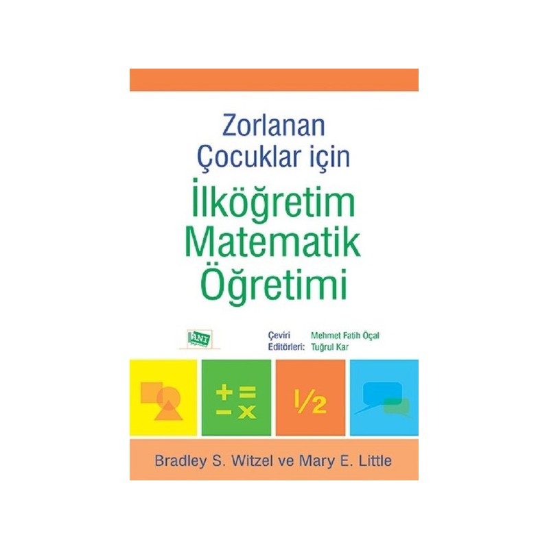 Zorlanan Çocuklar İçin İlköğretim Matematik Öğretimi