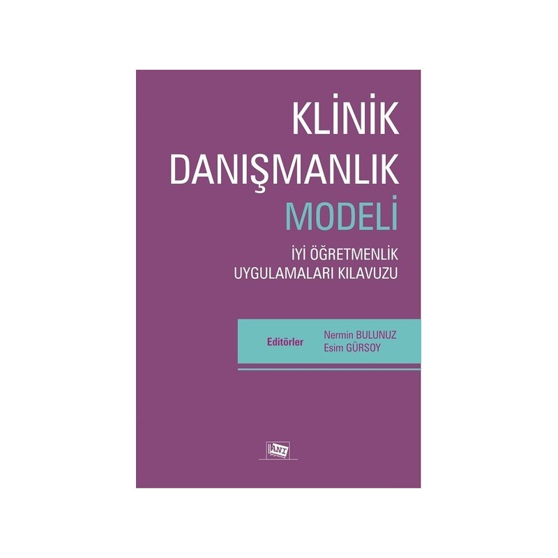 Klinik Danışmanlık Modeli İyi Öğretmenlik Uygulamaları Kılavuzu